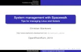 System management with Spacewalk - cstan.ioblog.christian-stankowic.de/wp-content/uploads/...Motivation Installation & administration Tips & tricks Requirements and necessity Spacewalk