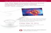 The Ohio State University’s Second Annual Valve … and...The Ohio State University’s Second Annual Valve and Structural Heart Disease Conference: Transcatheter Management of Aortic
