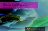 The Policymaker’s Guide to Fertility Health Benefits...3% of infertility cases require assisted reproductive technology (ART), such as in vitro fertilization (IVF).3 97% of infertility