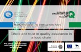 Ethics and trust in quality assurance in a food chain€¦ · • Ethics is key in contemporary systems of quality assurance. • It is especially important in the food chain. •