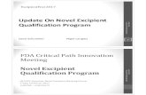 Update On Novel Excipient Qualification Program · Addressing future challenges - for drug targeting (e.g. cancer), peptide/protein delivery and for delivery of recombinant ... dosage