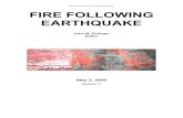 FIRE FOLLOWING EARTHQUAKE FIRE FOLLOWING EARTHQUAKE · fire following earthquake, beginning with a review of the history and occurrences of the phenomena as well as selected non-earthquake