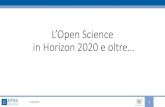 L’Open Science in Horizon 2020 e oltre… - Unifenutshell, Open Science is transparent and accessible knowledge that is shared and developed through collaborative networks (Vicente-Sáez