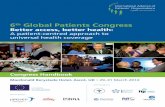 A patient-centred approach to universal health coverage · PDF file 2015-05-05 · 6th Global Patients Congress Better access, better health: A patient-centred approach to universal