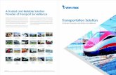 A Trusted and Reliable Solution Provider of Transport ... · VIVOTEK mobile models are equipped with a range of func-tionalities specifically designed for such applications, making