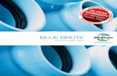 BLUe BRUte - d3pcsg2wjq9izr.cloudfront.net · Blue Brute™ pipe can be field cut with a power saw or ordi-nary handsaw. this eliminates the need to invest in costly cutting equipment.