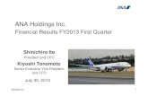ANA Holdings Inc. · 1Q 2Q 3Q 4Q 1Q 営業利益 純利益 EBITDA 10 Highlights FY2013 First Quarter (¥ Billion) FY2012 FY2013 Highlights of Financial Results FY13 1Q and FY12 1Q-4Q