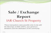 Sale / Exchange Report - raleighmasjid.org10/2014 1 Sale / Exchange Report IAR Church St Property These transactions were possible only & only with the blessings of Allah (SWT), your
