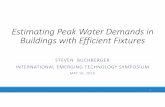Estimating Peak Water Demands in Buildings with … › media › 5304 › estimating-peak-water...Estimating Peak Water Demands in Buildings with Efficient Fixtures STEVEN BUCHBERGER