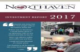 INVESTMENT REPORT - Northaven Senior Livingnorthavenseniorliving.org/.../2017-Northaven-annual...INVESTMENT REPORT 2017 It is so peaceful and stress free ... Sheila & Rod King Gary