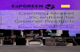 Creating Market Incentives for Greener Products Manual_Creat… · Creating Market Incentives for Greener Products Policy Manual for Eastern Partnership Countries. Creating Incentives
