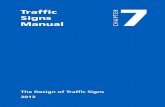 Signs Manual CHAPTER - Wikimedia€¦ · Signs Manual CHAPTER 7 The Design of Traffic Signs 2013. Traf fic Signs Manual Chapter 7 ... Printed in the United Kingdom, for TSO, using