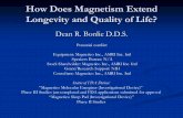 How Does Magnetism Extend Longevity and Quality of Life?beta.asoundstrategy.com/sitemaster/useruploads/site502... · 2013-03-04 · How Does Magnetism Extend Longevity and Quality