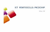 IET FEMTOCELLS: PICOCHIP · 1000x traffic by 2020 2x spectral efficiency 4x signal dimensions 4x more spectrum >30x more cells ‘Small Cell’: Market Size 2020