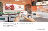 Samsung Business TV › pdf › brochure › 4171 › ...04 Business TV from Samsung is the ideal display solution for small businesses, allowing users to communicate with cus-tomers