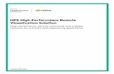 HPE High Performance Remote Visualization Solution...The HPE High Performance Remote Visualization Solution delivers encrypted 3D graphics and simulations from a central compute resource,
