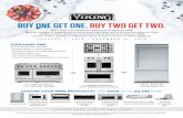 BUY ONE GET ONE. BUY TWO GET TWO. - Viking Range · 2019-12-17 · 84”H. BUILT-IN REFRIGERATION *Limit up to two free products and one redemption per household, if purchasing qualifying