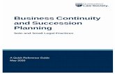 Business Continuity and Succession Planning · Queensland Law Society | QLS Guide to Business Continuity and Succession Planning (Solo and Small Legal Practices) Page 5 of 16 It is