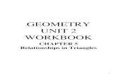 GEOMETRY UNIT 2 WORKBOOK - Oswego Community Unit … · UNIT 2 WORKBOOK CHAPTER 5 ... (4, 3), P(2, 5) For numbers 15 & 16, find the coordinates of the orthocenter of the triangle