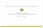 Oregon Housing and Community Services · Oregon Housing and Community Services . ... Rio Vista Apartments $500,000 $1,621,666 $0 $0 $0 Garden City Apartments $0 $1,267,281 $0 $0 $0