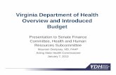 Virginia Department of Health Overview and …sfc.virginia.gov/pdf/health/No4_Dempsey.pdf0 Virginia Department of Health Overview and Introduced Budget Presentation to Senate Finance