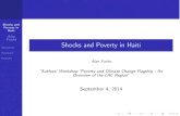 Haiti Alan Fuchs Shocks and Poverty in Haiti - World Bank · 2019-08-22 · Shocks and Poverty in Haiti Alan Fuchs Question Analysis Results Background Information Recent Haitian