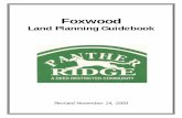 Land Planning Guidebook - Foxwood at Panther Ridge Land Planning Gui… · Our Declaration also provides for this Land Planning Guidebook (“LPG”) and allows it to be updated from