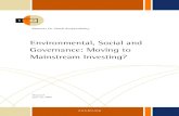 Environmental, Social and Governance: Moving to Mainstream ... · Business for Social Responsibility | Environmental, Social and Governance: Moving to Mainstream Investing? 3 I. Introduction