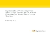Symantec Enterprise Security Manager Oracle …...2011/12/06  · Security Manager Oracle Database Modules User Guide Version 5.1 Symantec Enterprise Security Manager Oracle Database