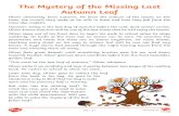 The Mystery of the Missing Last Autumn Leaf › ... · The Mystery of the Missing Last Autumn Leaf Oliver absolutely loves autumn. He loves the colours of the leaves on the trees,