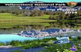 Trip Planner 2014 - Yellowstone National Park · 2019-09-29 · Fishing requires a Yellowstone National Park fishing permit. Special regulations also apply. Boating is allowed on