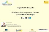 RegioWIN Projekt Business Development Center Medizintechnologie › wp-content › uploads › Regionaldialog-20... · 2017-02-22 · RegioWIN Projekt Business Development Center