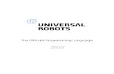 The URScript Programming Languagedept.me.umn.edu/courses/me5286/robotlab/Resources/... · The URScript Programming Language 1 The URScript Programming Language 1.1 Introduction The