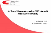 At least 3 reasons why ESS should measure ethnicityess-bulgaria.org/db/images/DIMOVA_At least 3 reasons_V3.pdf · 2019-07-14 · The main 3 reasons why ESS should measure ethnic identity