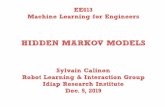 HIDDEN MARKOV MODELS - Idiap Research Instituteodobez/TEACHING/EE613/EE613-HMM.pdf · 2019-12-05 · Hidden Markov model (HMM) L. R. Rabiner. A tutorial on hidden Markov models and