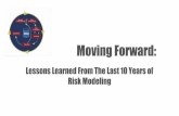 Risk Modeling Moving Forward: Lessons Learned From The ... › sites › default › files › files › provost › retention... · Moving Forward: Lessons Learned From The Last