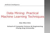 Data Mining: Practical Machine Learning Techniquesai.cau.ac.kr/teaching/ai-2014/09.pdf · 2014-10-30 · Data Mining: Practical Machine Learning Techniques School of Computer Science