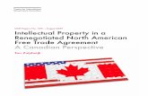 CIGI Papers No. 139 August 2017 Intellectual Property in a ... › sites › default › files... · Intellectual Property in a Renegotiated orth erican ree Trade greeent: Canadian