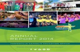 ANNUAL REPORT 2014 - Amazon S3...ANNUAL REPORT 2014 TOWNSVILLE CATHOLIC EDUCATION OFFICE TOWNSVILLE CATHOLIC EDUCATION OFFICE | 2 GARDENIA AVENUE, KIRWAN QLD 4817 T. 4773 0900 F. 4773