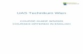 UAS Technikum Wien · 2020-03-18 · UAS Technikum Wien English Course Guide 2 of 202 Please note: Incoming students have the possibility to combine courses from different study programs.