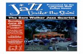 The Sam Walker Jazz Quartet · Labyrinth Walk Coffee House is hosted by the UNITARIAN UNIVERSALIST CHURCH OF OAK CLIFF 3839 W. Kiest Boulevard Dallas, TX 75233 Cockrell Hill West