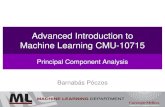 Advanced Introduction to Machine Learning CMU …bapoczos/Classes/ML10715_2015Fall/slides/...Advanced Introduction to Machine Learning CMU-10715 Principal Component Analysis Barnabás