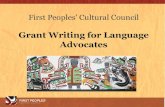 Grant Writing for Language Advocates - fpcc.ca · Grant Writing for Language Advocates. 6 Overview FPCC’s grant proposal process Stages of grant writing 10 reasons why an application