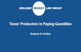 Texas’ Production in Paying Quantities€¦ · • In Texas, production = production in paying quantities (implied) • General Rule: Production in paying quantities means that