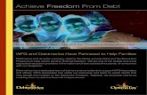 Achieve Freedom From Debt - Debtmerica€¦ · WFG and Debtmerica Have Partnered to Help Families Debtmerica and its sister company, Optima Tax Relief, provide Debt and Tax Resolution