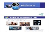 Artificial Intelligence (AI) Artificial Intelligence Era AI is everywhere now! 3 Artificial Intelligence