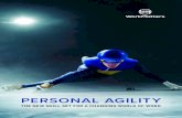 PERSONAL AGILITY - Work Matters · Personal Agility at the centre of the debate on how individuals can proactively prepare for the ‘future of work’ and for increasingly agile