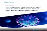 Outbreaks Epidemics and Pandemics: Preparedness ... nature of any disease â€“ for example, its virulence,