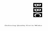 Delivering Quality First in Wales - BBCdownloads.bbc.co.uk/aboutthebbc/insidethebbc/howwework/...low coverage levels for Radio Wales on FM and both services on DAB. In the interactive