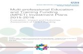 Multi-professional Education and Training Funding (MPET ... Funding...Multi-professional Education and Training Funding (MPET) Investment Plans 2015-2016 Evaluation, Impact and Outcomes